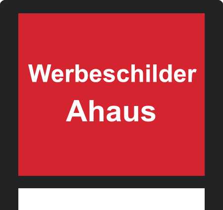 Werbeschilder Ahaus ➜ Außenwerbung die gesehen wird