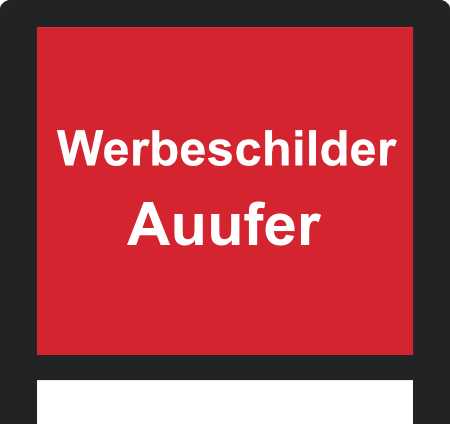 Werbeschilder Auufer ➜ Außenwerbung die gesehen wird