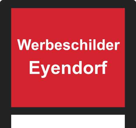 Werbeschilder Eyendorf ➜ Außenwerbung die gesehen wird
